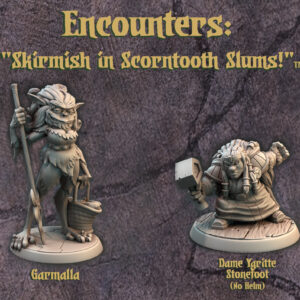 LOST COMPANY Encounter Pack: "Skirmish in Scorntooth Slums!"